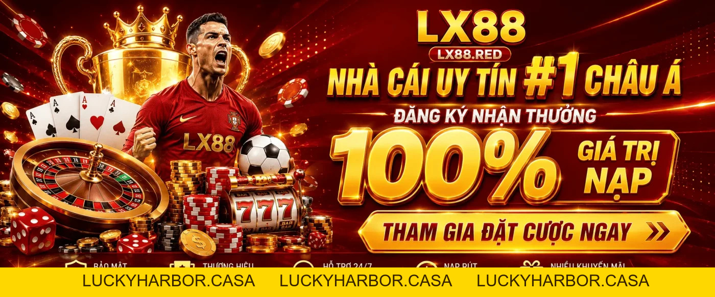 LX88 delaze | Link Truy Cập LX88.Com Mới Nhất 2026 +88K - luckyharbor