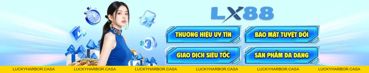 LX88 delaze | Link Truy Cập LX88.Com Mới Nhất 2026 +88K - luckyharbor