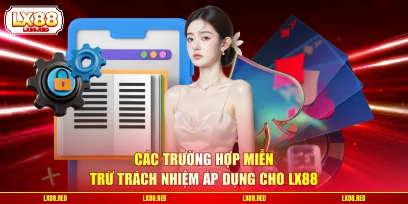 Miễn Trừ Trách Nhiệm - Chính Sách Bảo Vệ Sân Chơi Công Bằng - luckyharbor