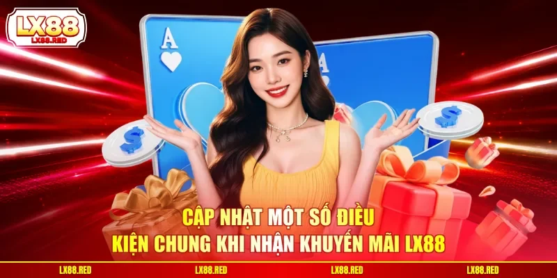 Khuyến Mãi LX88 - Top 4 Sự Kiện Nổi Bật, Thu Hút 2026 - luckyharbor