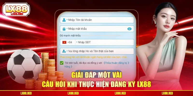 Đăng Ký LX88 - Tạo Tài Khoản Siêu Tốc Trong 1 Phút - luckyharbor