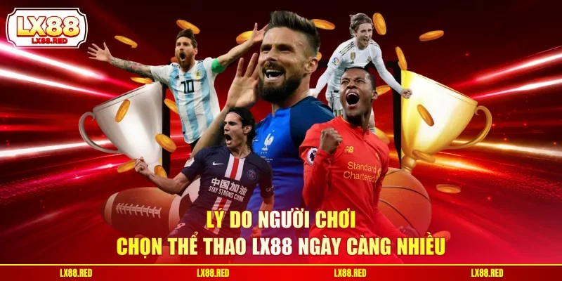 Thể Thao LX88 Bùng Nổ Mùa World Cup 2026 - Ưu Đãi Ngập Tràn - luckyharbor
