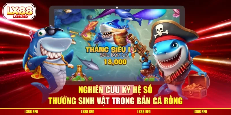 Bắn Cá Rồng - Chinh Phục Hắc Long, Kim Long X8.888 Cược - luckyharbor