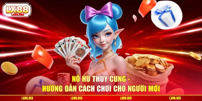 Nổ Hũ LX88 - Sảnh Game 3D Đổi Thưởng Tạo Nên Chất Lượng - luckyharbor